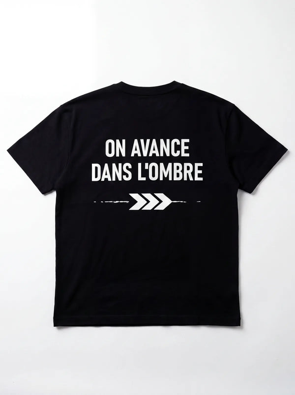 T-shirt noir ON AVANCE DANS L'OMBRE — sérigraphie streetwear